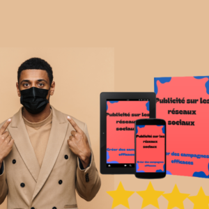 Publicité sur les réseaux sociaux Créer des campagnes efficaces